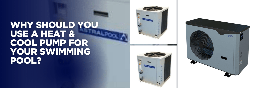 Swimming Pool Heat & Cool Pump